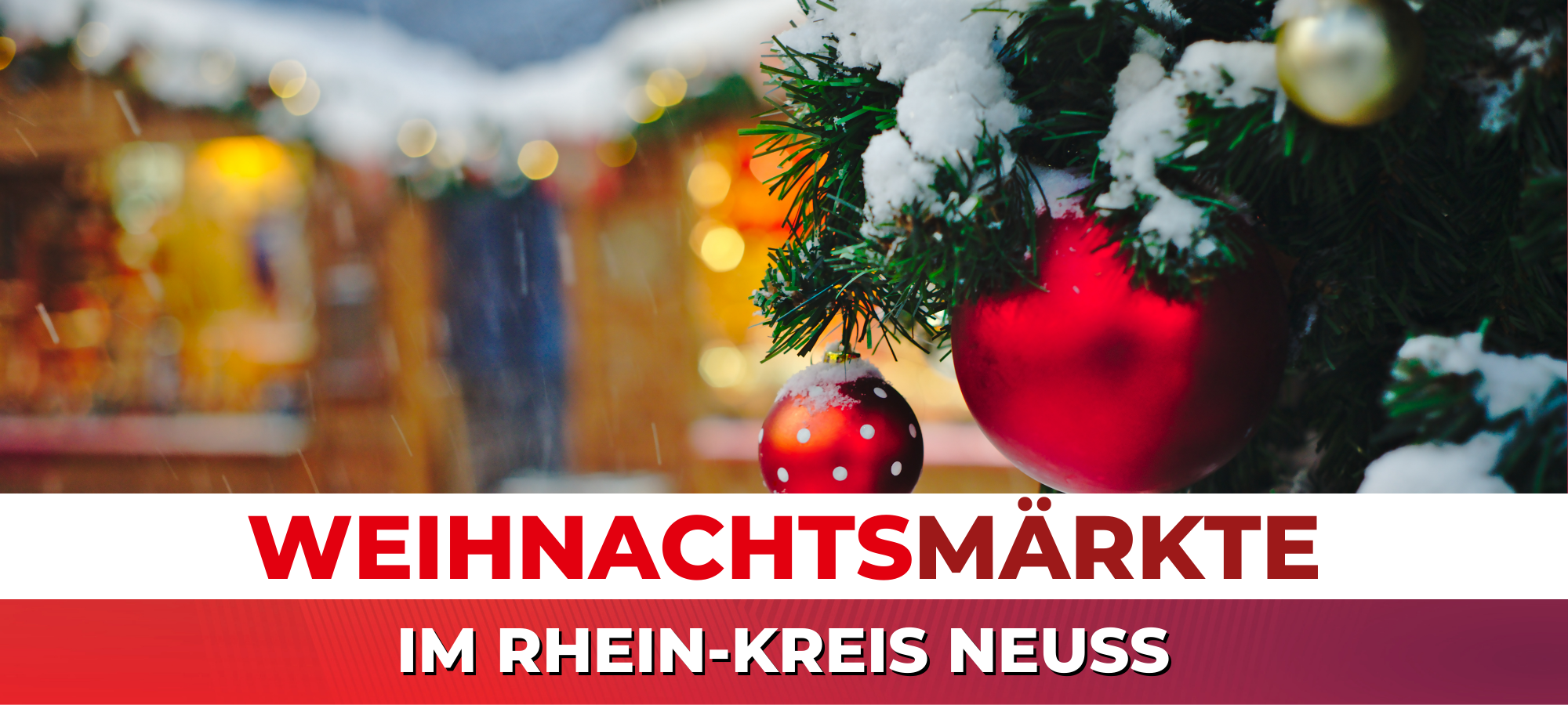 Weihnachtsmärkte 2025 im Rhein-Kreis Neuss