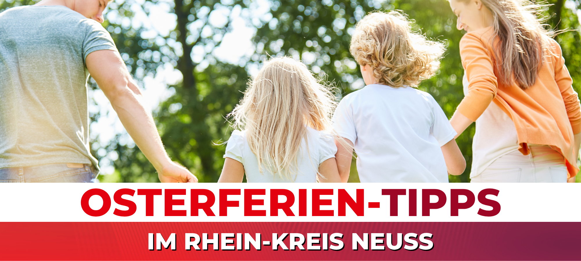 Osterferientipps im Rhein Kreis Neuss