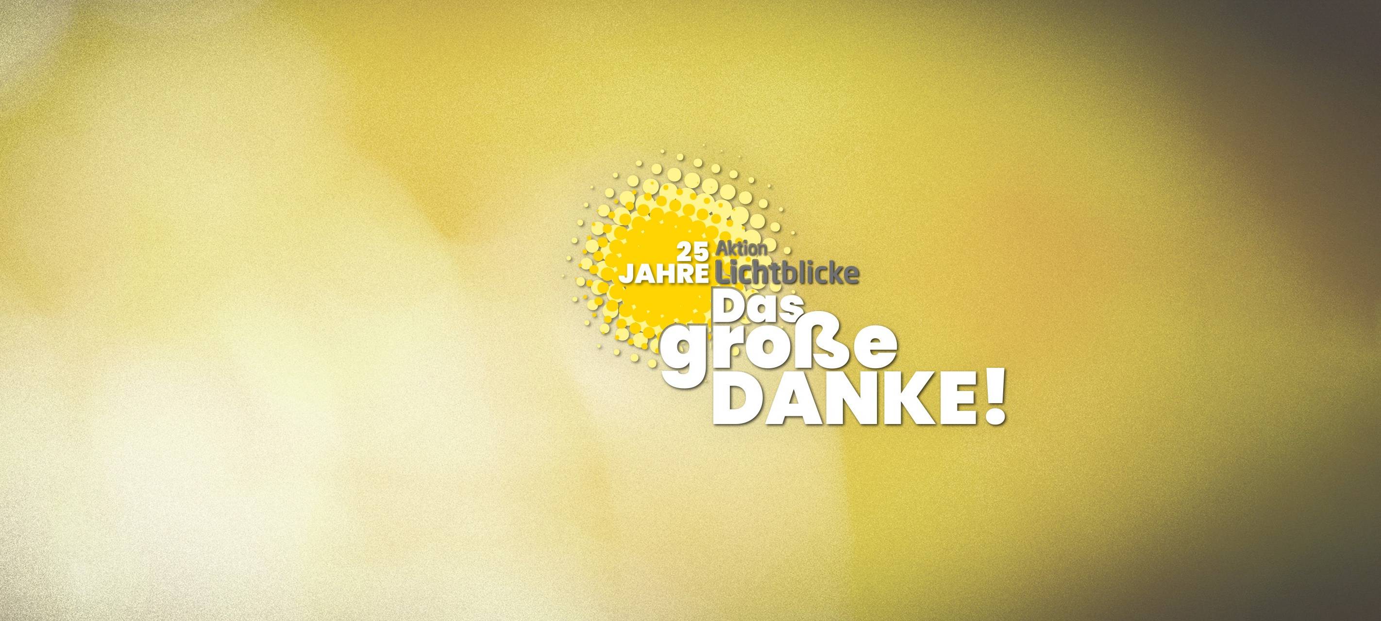 Aktion Lichtblicke - Sonderaktion: Das große DANKE!
