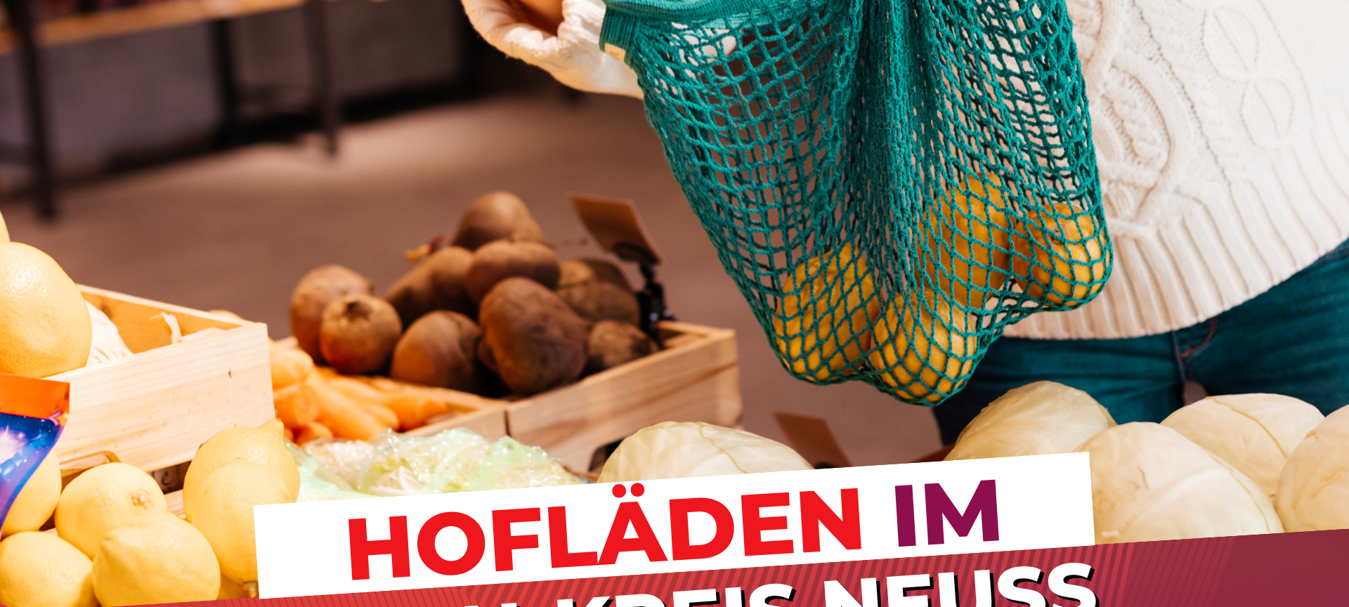 Saisonale Angebote der Hofläden im Rhein-Kreis Neuss