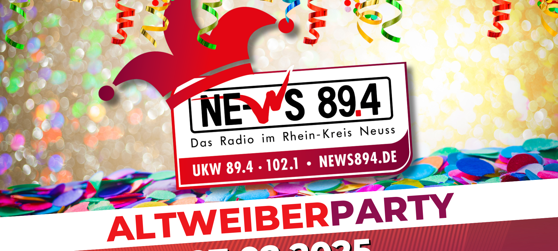 Die NE-WS 89.4-Altweiberparty 2025 - AUSVERKAUFT!